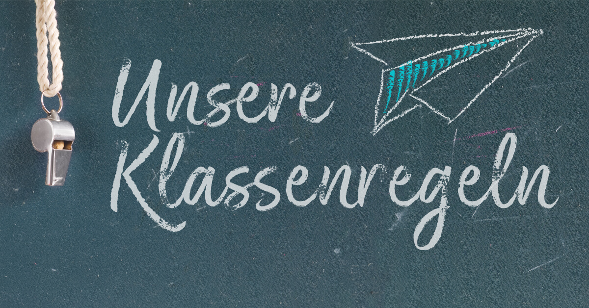 Klassenregeln erarbeiten: Tipps, Ideen und Vorlagen BACKWINKEL-Blog – Beitrag zum Thema Klassenregeln