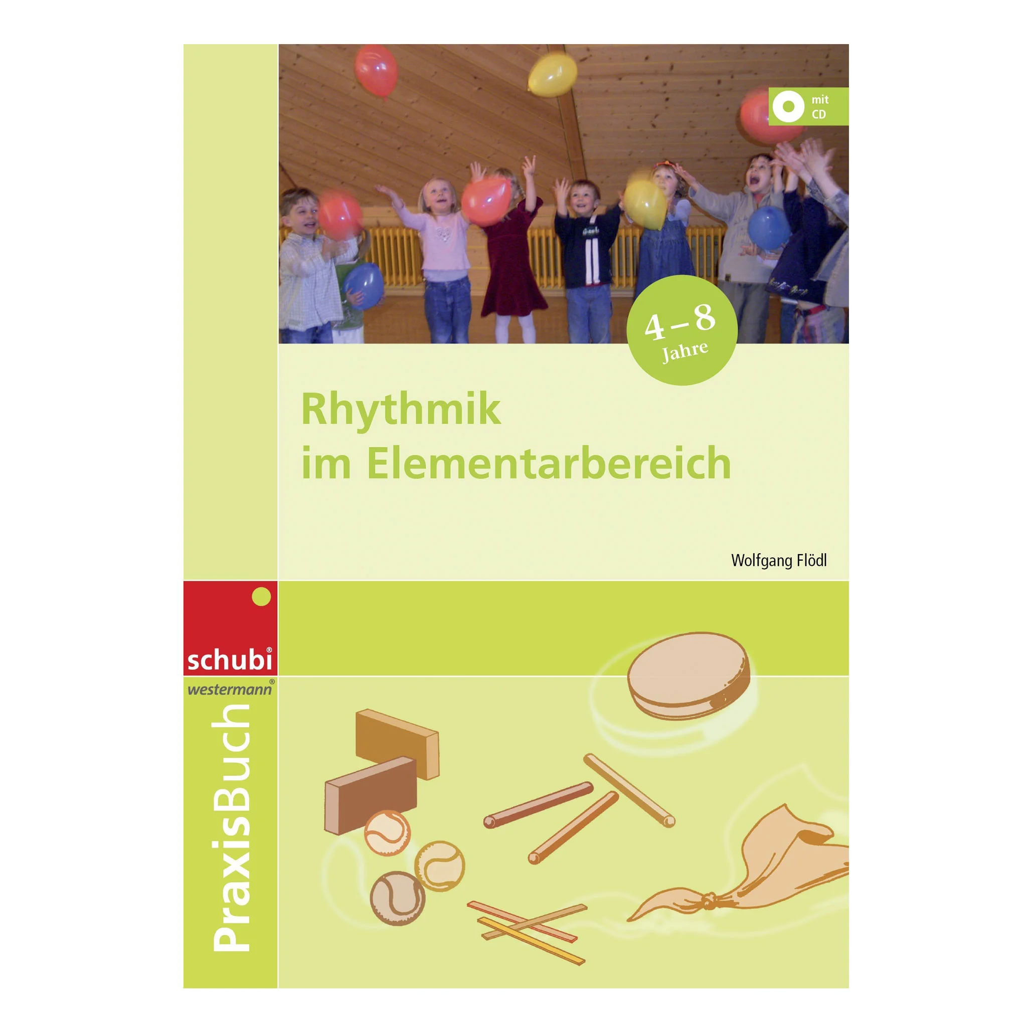 Praxisbuch Rhythmik im Elementarbereich