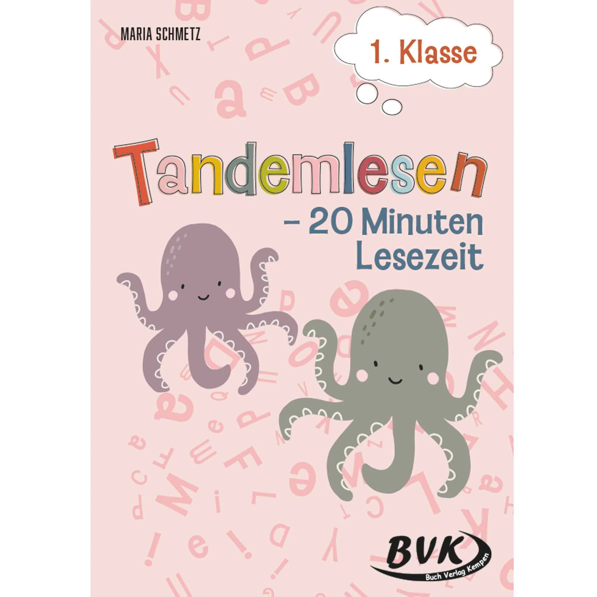 Tandemlesen – 20 Minuten Lesezeit, Tandemlesen 1. Klasse
