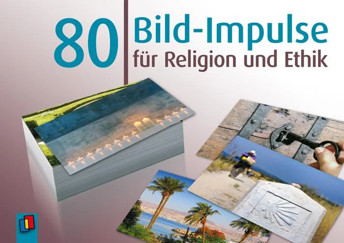 80 Bild-Impulse für Religion und Ethik