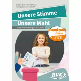 Demokratie Heft Unsere Stimme, unsere Wahl