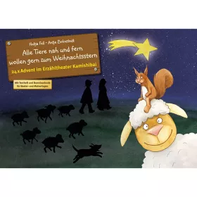 Kamishibai-Bildkarten, Alle Tiere nah und fern wollen gern zum Weihnachtsstern