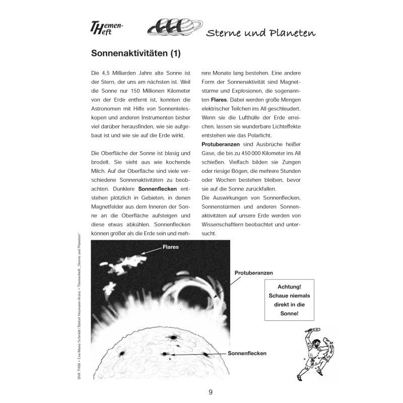 Sonne, Sonnenaktivitäten, Flares, Sonnenflecken, Prototuberanzen